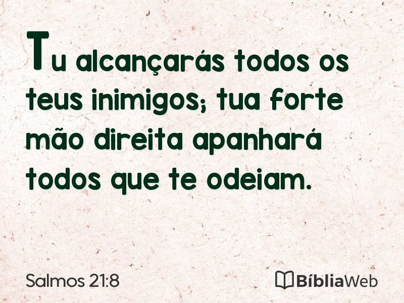 Salmos 21:8 em imagem para compartilhar