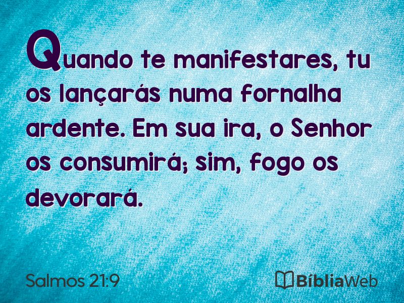 Salmos 21:9 em imagem para compartilhar