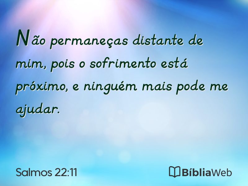 Salmos 22:11 em imagem para compartilhar