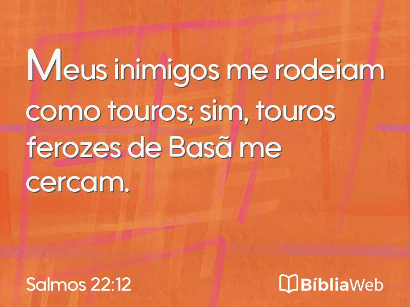 Salmos 22:12 em imagem para compartilhar