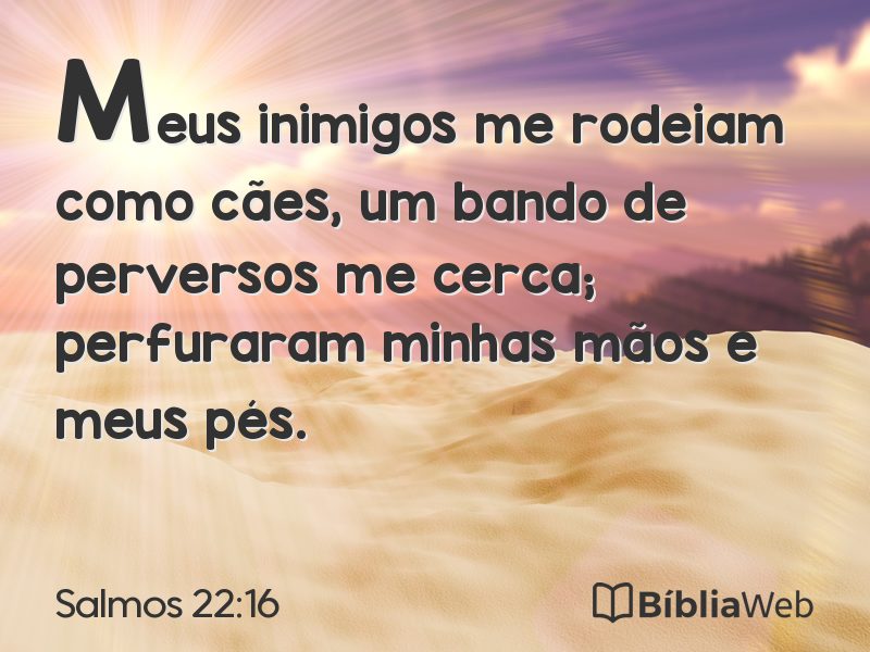 Salmos 22:16 em imagem para compartilhar