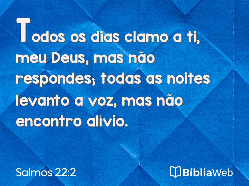 Salmos 22:2 em imagem para compartilhar