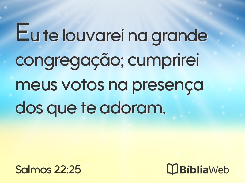 Salmos 22:25 em imagem para compartilhar