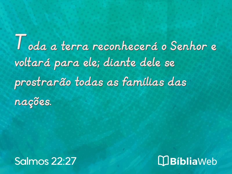 Salmos 22:27 em imagem para compartilhar