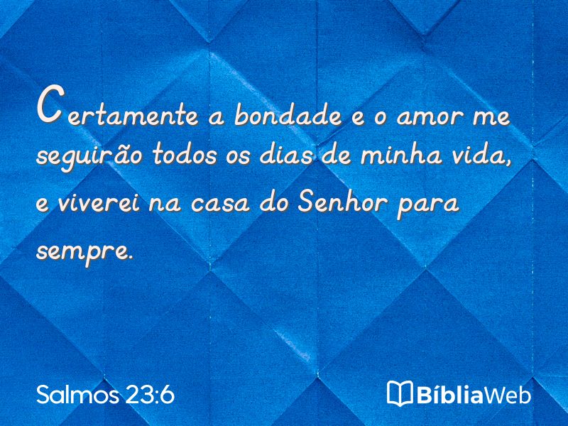 Salmos 23:6 em imagem para compartilhar