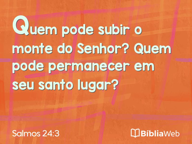 Salmos 24:3 em imagem para compartilhar
