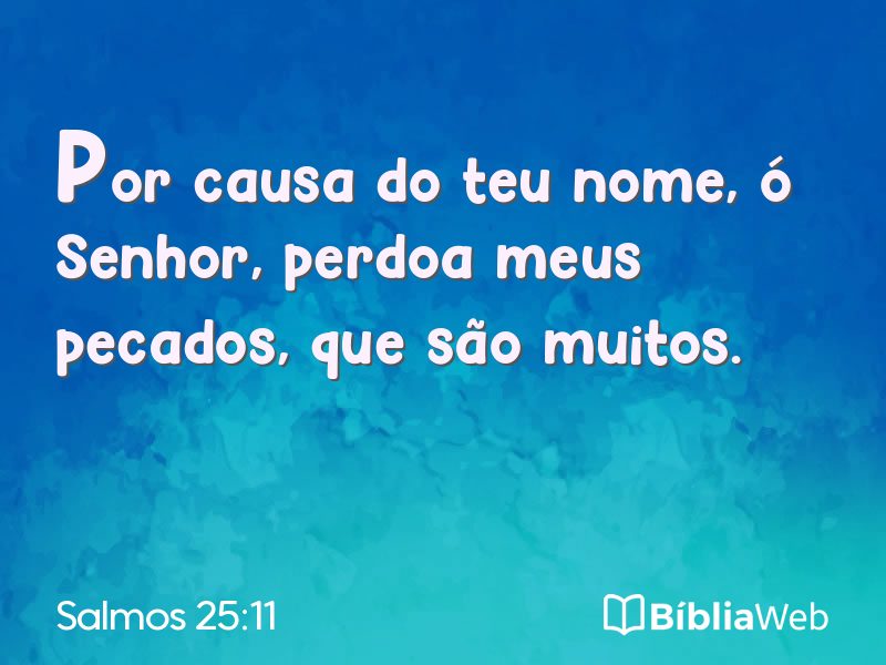 Salmos 25:11 em imagem para compartilhar