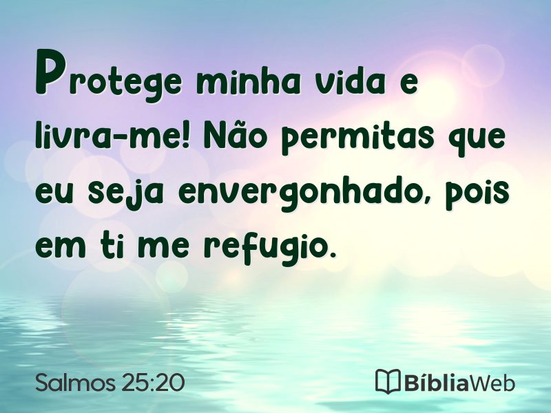 Salmos 25:20 em imagem para compartilhar