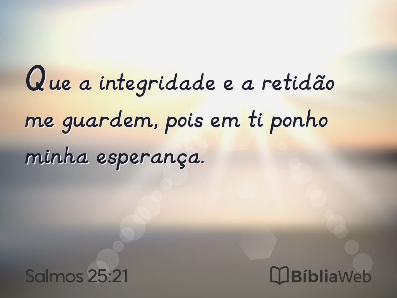 Salmos 25:21 em imagem para compartilhar