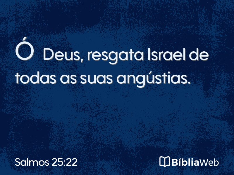 Salmos 25:22 em imagem para compartilhar