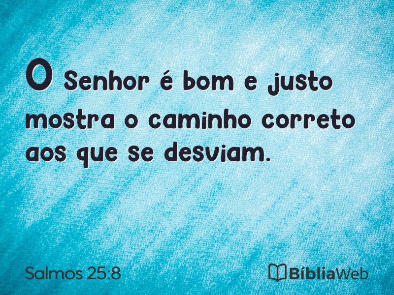 Salmos 25:8 em imagem para compartilhar