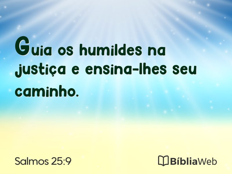 Salmos 25:9 em imagem para compartilhar
