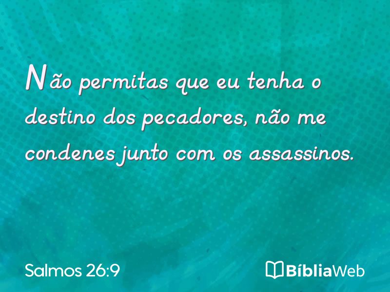 Salmos 26:9 em imagem para compartilhar