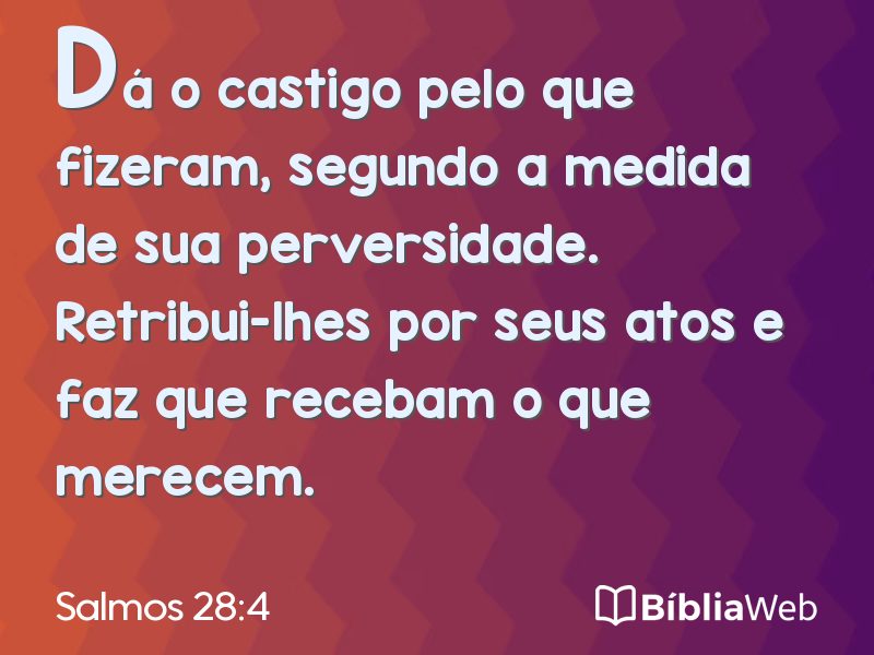 Salmos 28:4 em imagem para compartilhar