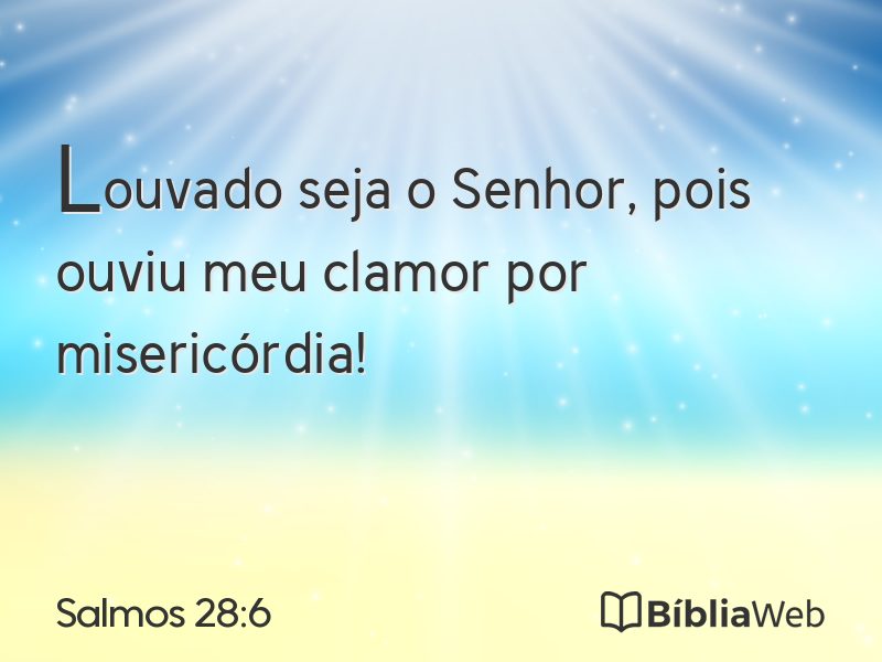 Salmos 28:6 em imagem para compartilhar