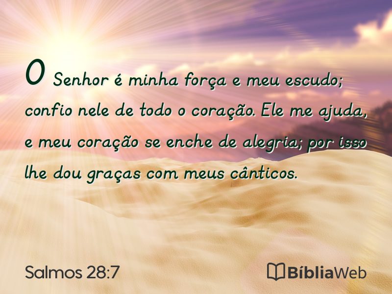 Salmos 28:7 em imagem para compartilhar