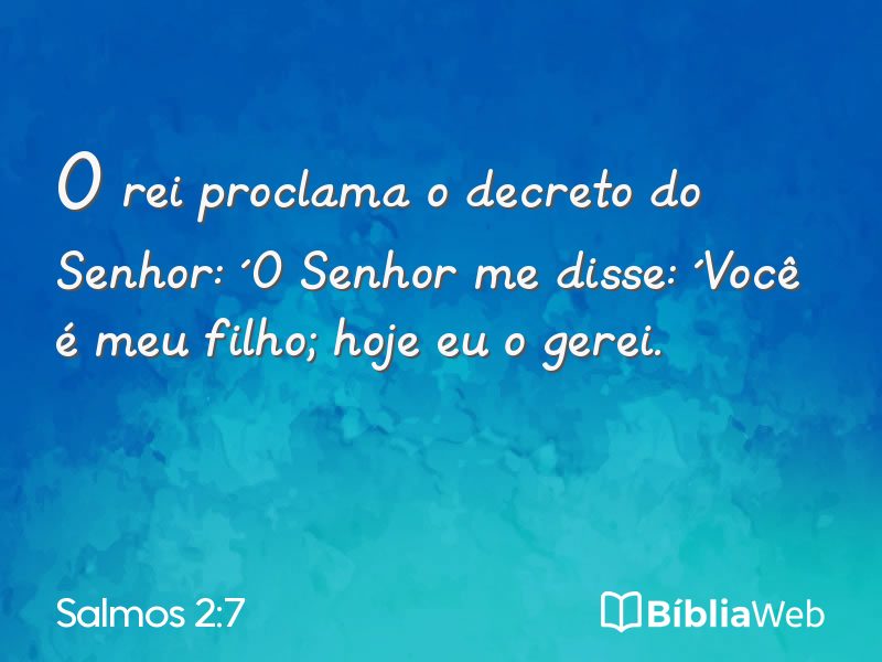 Salmos 2:7 em imagem para compartilhar