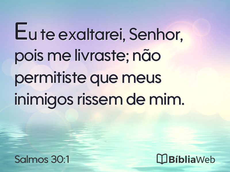 Salmos 30:1 em imagem para compartilhar