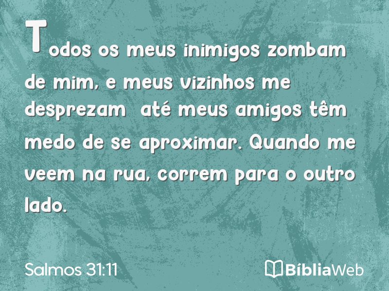 Salmos 31:11 em imagem para compartilhar