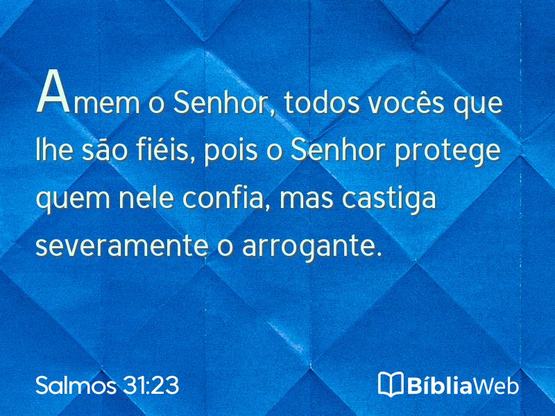 Salmos 31:23 em imagem para compartilhar