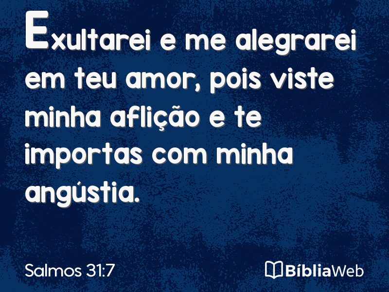 Salmos 31:7 em imagem para compartilhar