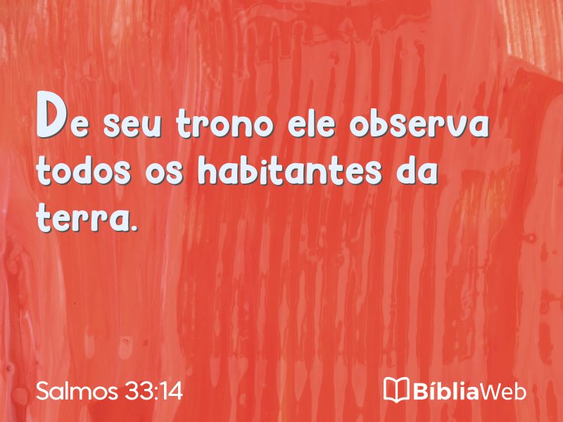 Salmos 33:14 em imagem para compartilhar