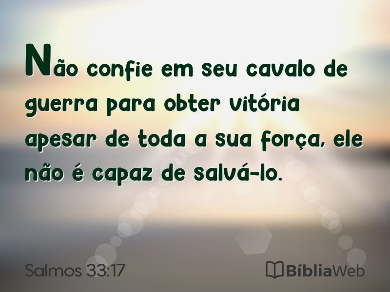 Salmos 33:17 em imagem para compartilhar