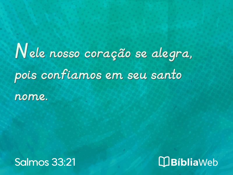 Salmos 33:21 em imagem para compartilhar