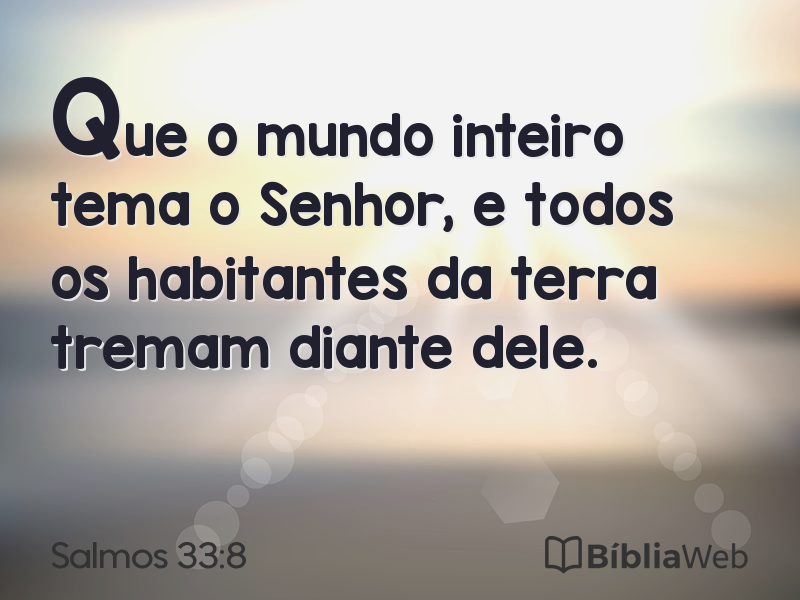 Salmos 33:8 em imagem para compartilhar