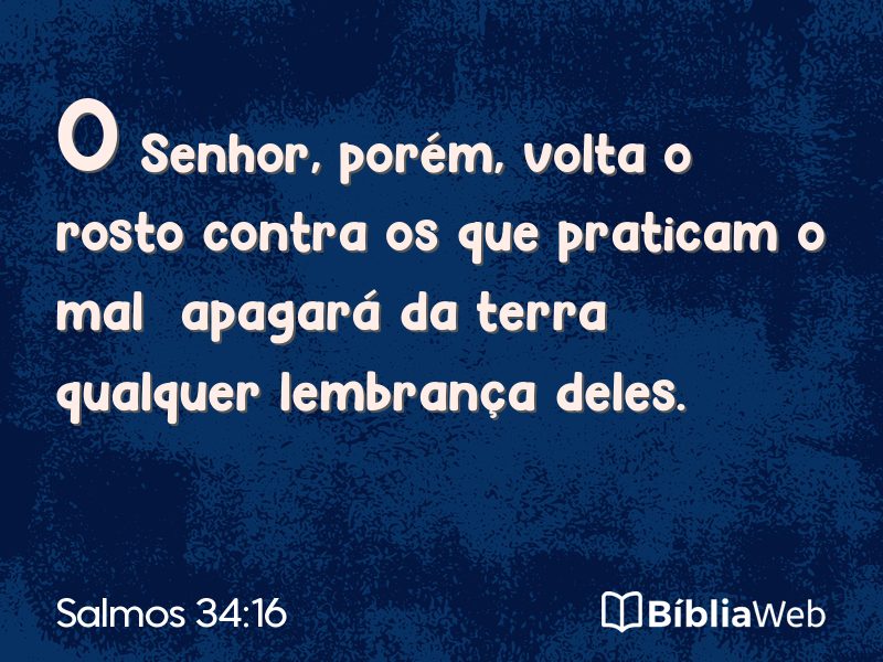 Salmos 34:16 em imagem para compartilhar