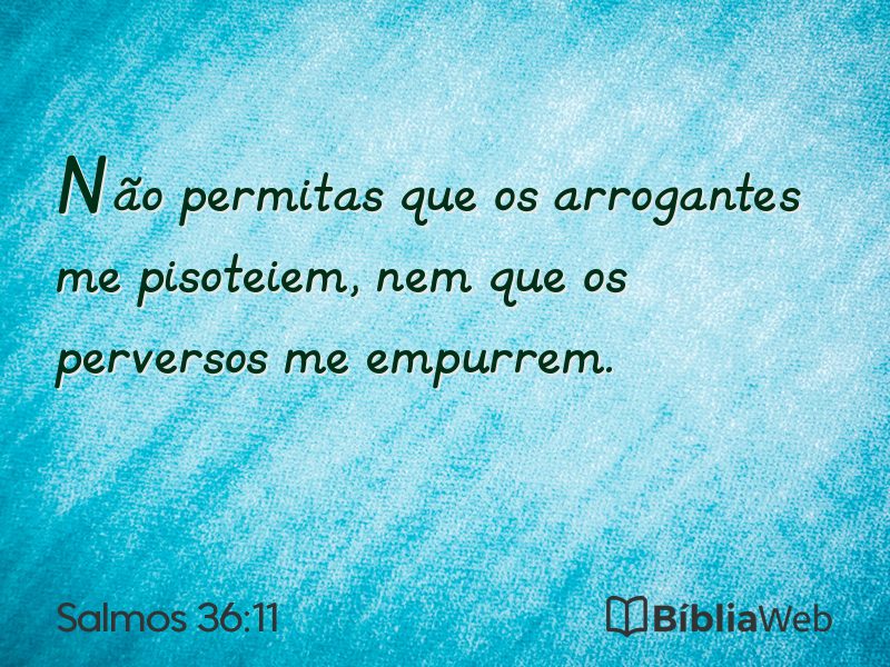 Salmos 36:11 em imagem para compartilhar