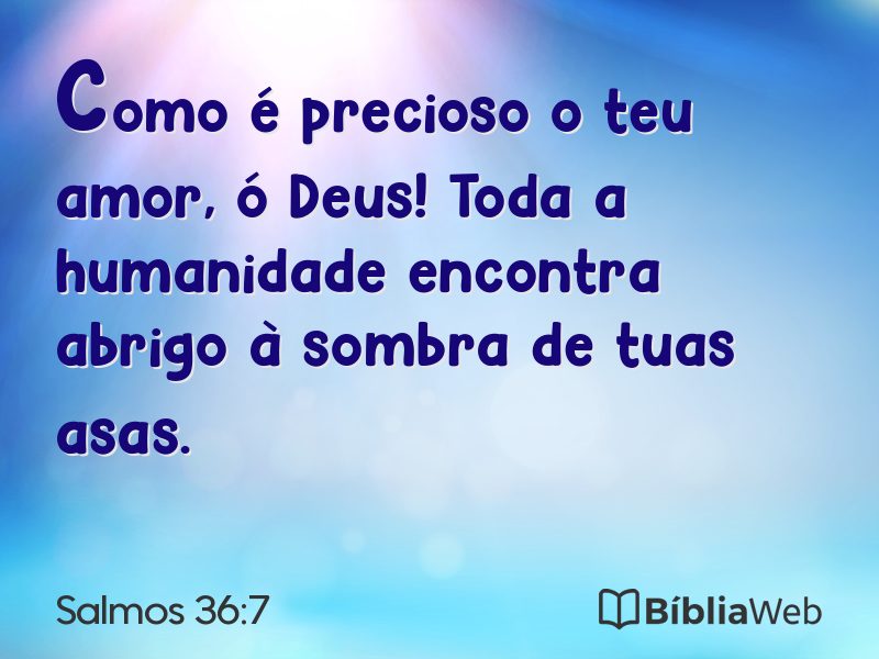 Salmos 36:7 em imagem para compartilhar