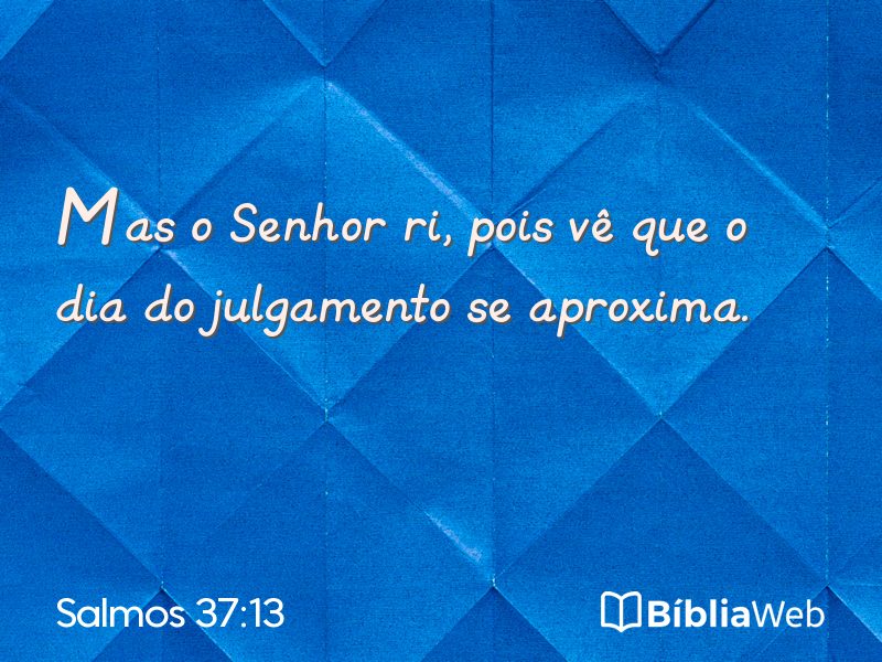Salmos 37:13 em imagem para compartilhar