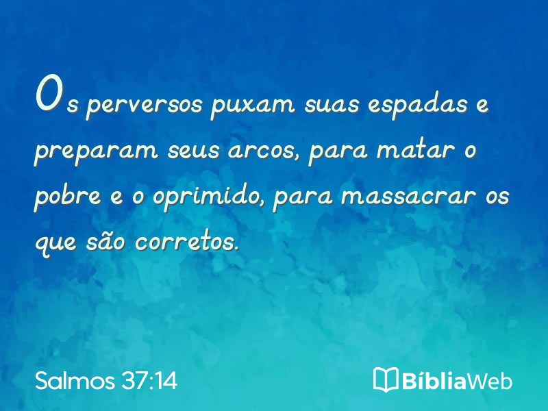 Salmos 37:14 em imagem para compartilhar