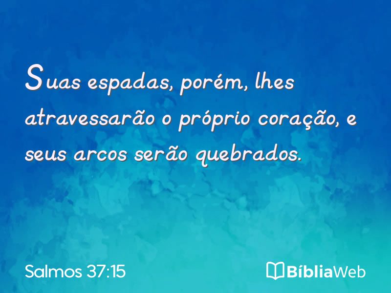 Salmos 37:15 em imagem para compartilhar