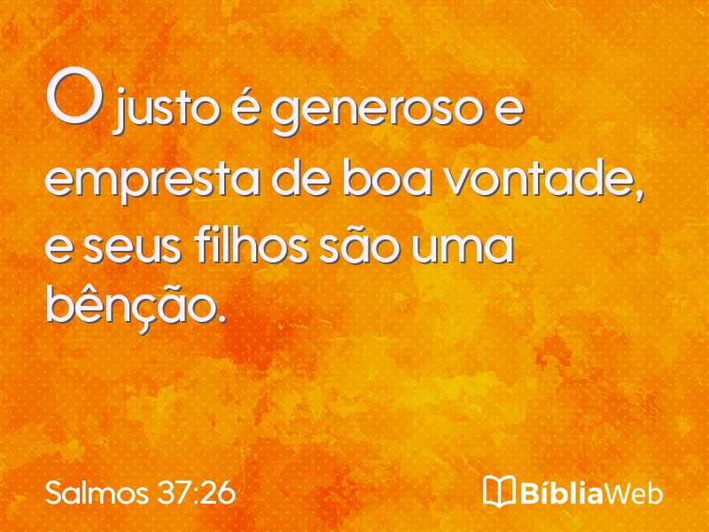 Salmos 37:26 em imagem para compartilhar