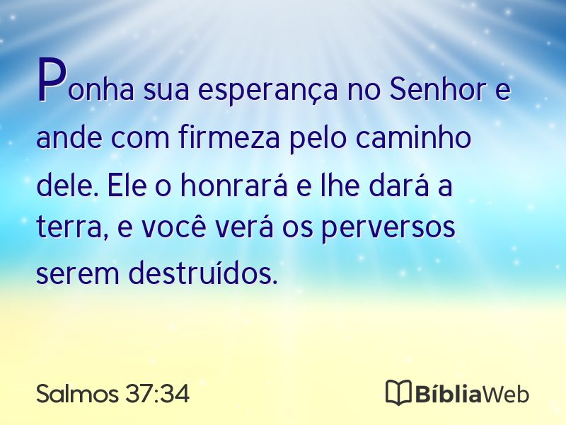 Salmos 37:34 em imagem para compartilhar