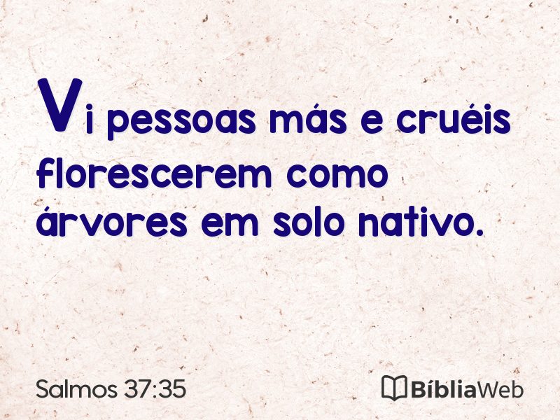 Salmos 37:35 em imagem para compartilhar