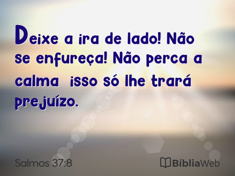 Salmos 37:8 em imagem para compartilhar