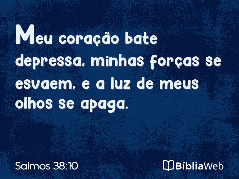 Salmos 38:10 em imagem para compartilhar
