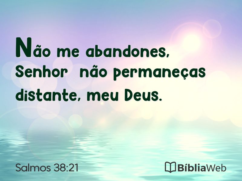 Salmos 38:21 em imagem para compartilhar