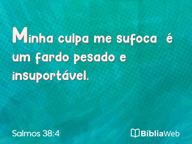 Salmos 38:4 em imagem para compartilhar