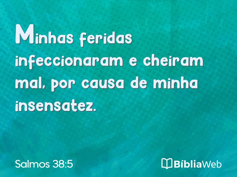 Salmos 38:5 em imagem para compartilhar