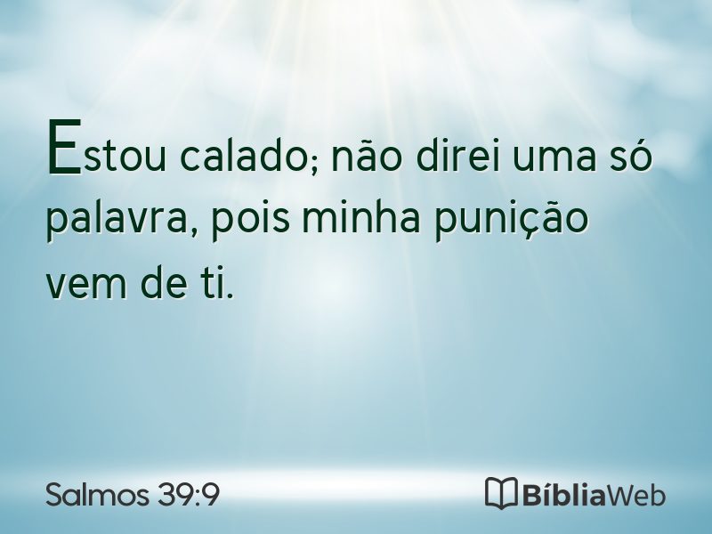 Salmos 39:9 em imagem para compartilhar