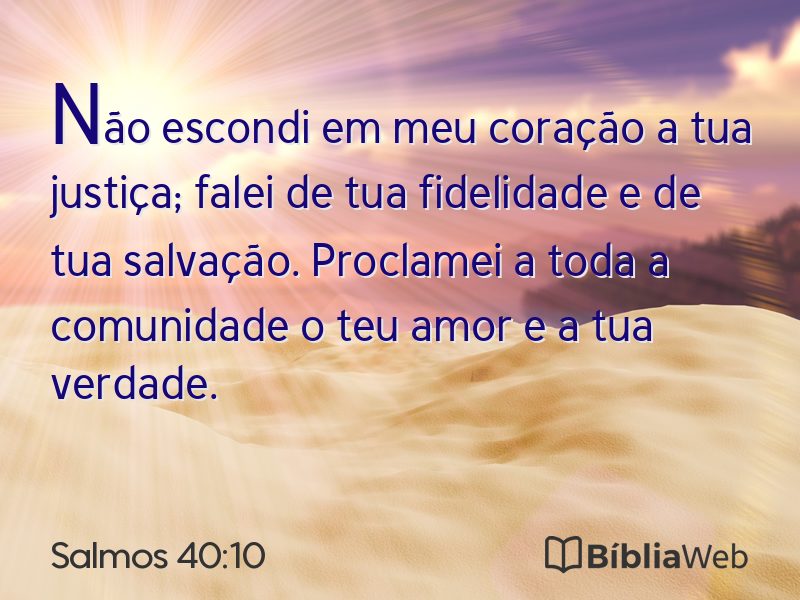 Salmos 40:10 em imagem para compartilhar