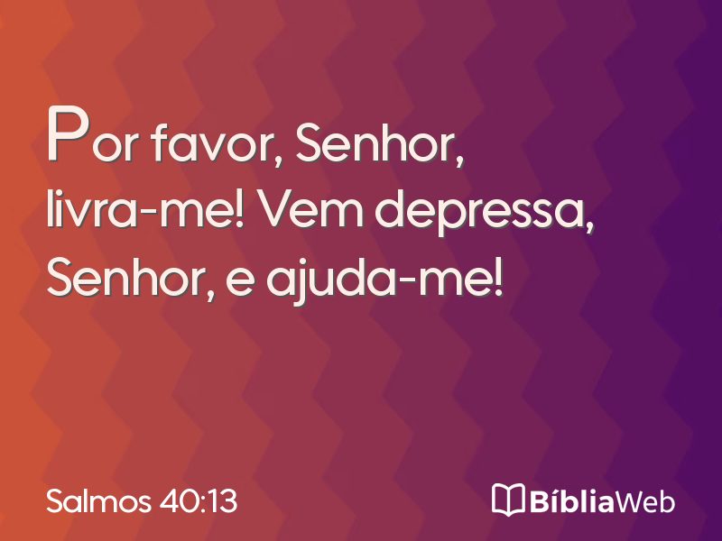 Salmos 40:13 em imagem para compartilhar