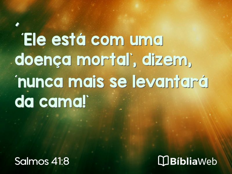 Salmos 41:8 em imagem para compartilhar