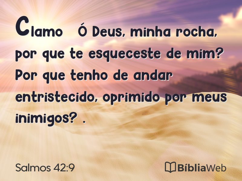 Salmos 42:9 em imagem para compartilhar