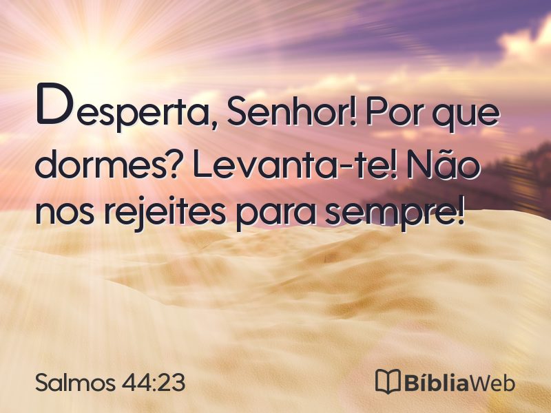 Salmos 44:23 em imagem para compartilhar