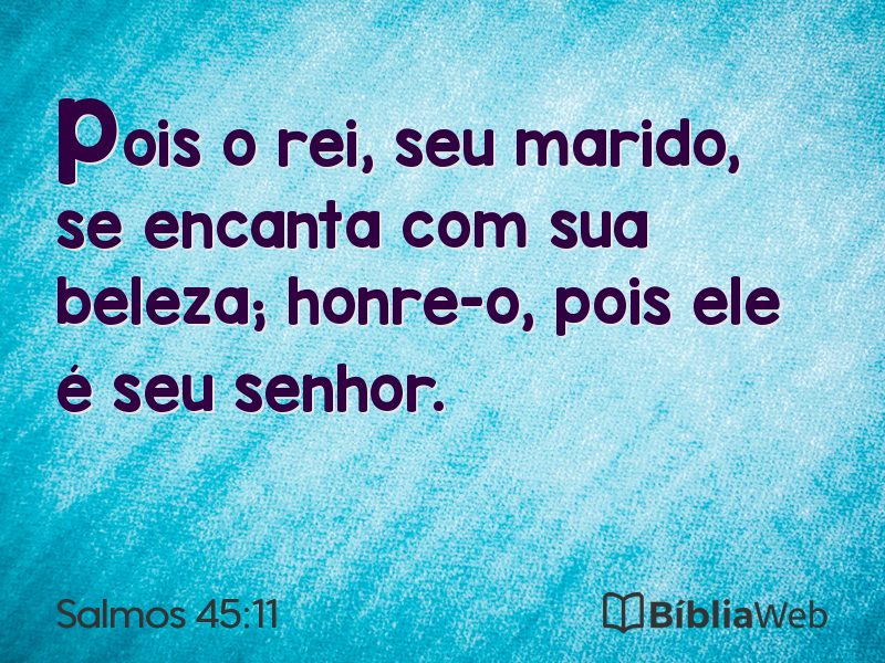Salmos 45:11 em imagem para compartilhar